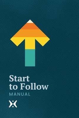 bokomslag Start to Follow: Seven Lessons on the Basics of the Christian Faith