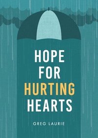 bokomslag Hope for Hurting Hearts