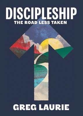 bokomslag Discipleship: The Road Less Traveled