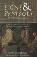 bokomslag Signs & Symbols of Primordial Man by Albert Churchward