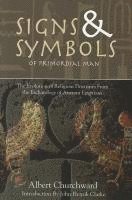 Albert Churchward - Signs & Symbols of Primordial Man by Albert Churchward, Häftad