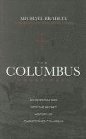 bokomslag The Columbus Conspiracy by Michael Bradley