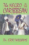 The Negro in the Caribbean 1