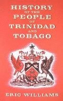 bokomslag History of the People of Trinidad and Tobago