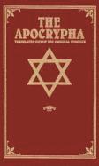 bokomslag The Apocrypha: Translated Out of the Original Tongues