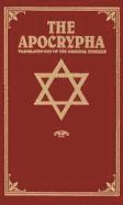 bokomslag The Apocrypha: Translated Out of the Original Tongues