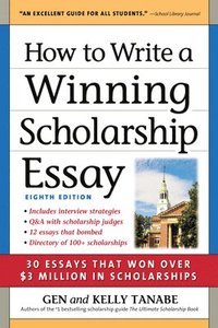 bokomslag How to Write a Winning Scholarship Essay