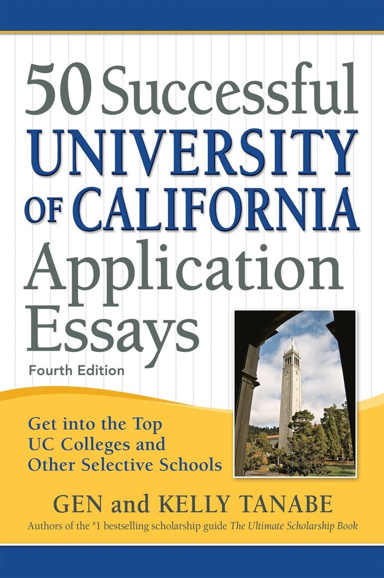 50 Successful University of California Application Essays 1