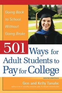 bokomslag 501 Ways for Adult Students to Pay for College