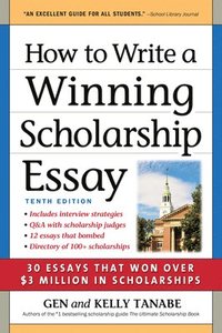bokomslag How to Write a Winning Scholarship Essay