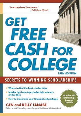 bokomslag Get Free Cash for College: Secrets to Winning Scholarships