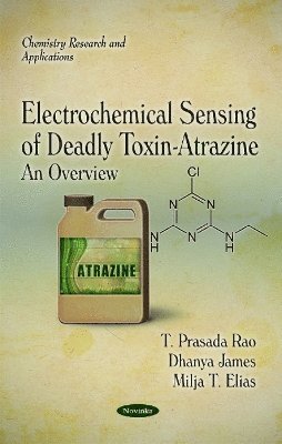 bokomslag Electrochemical Sensing of Deadly Toxin-Atrazine