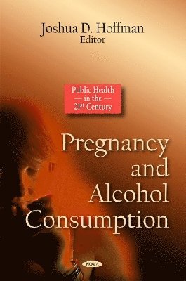 bokomslag Pregnancy & Alcohol Consumption