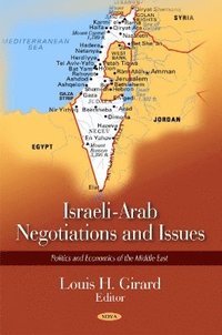 bokomslag Israeli-Arab Negotiations & Issues