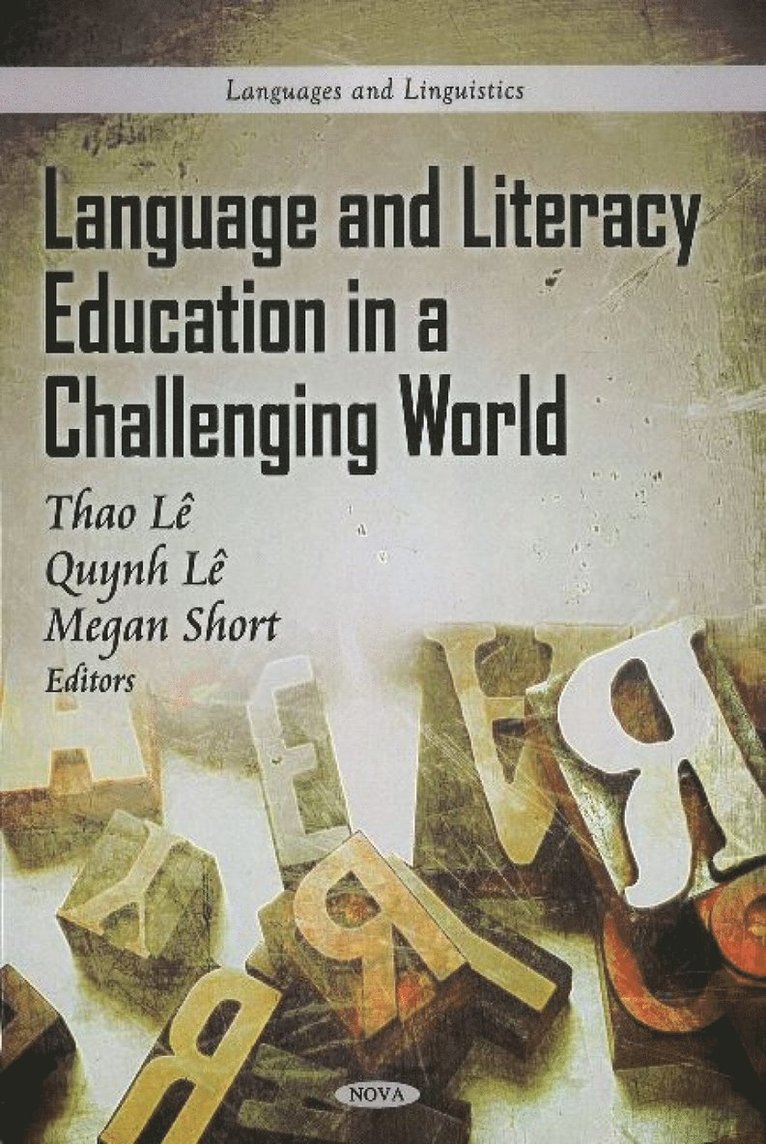 Thao Lê, Quynh Lê, Megan Short, Thao Le, Quynh Le - Language & Literacy Education in a Challenging World, Inbunden