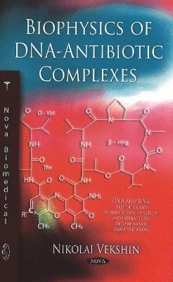 bokomslag Biophysics of DNA-Antibiotic Complexes