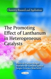 bokomslag Promoting Effect of Lanthanum in Heterogeneous Catalysts
