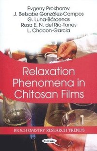 bokomslag Relaxation Phenomena in Chitosan Films