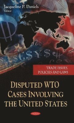 bokomslag Disputed WTO Cases Involving the United States