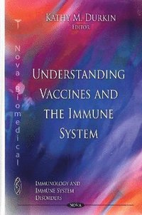 bokomslag Understanding Vaccines & the Immune System