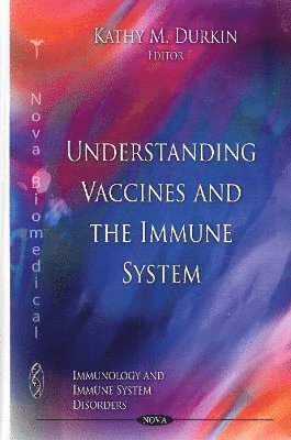 bokomslag Understanding Vaccines & the Immune System