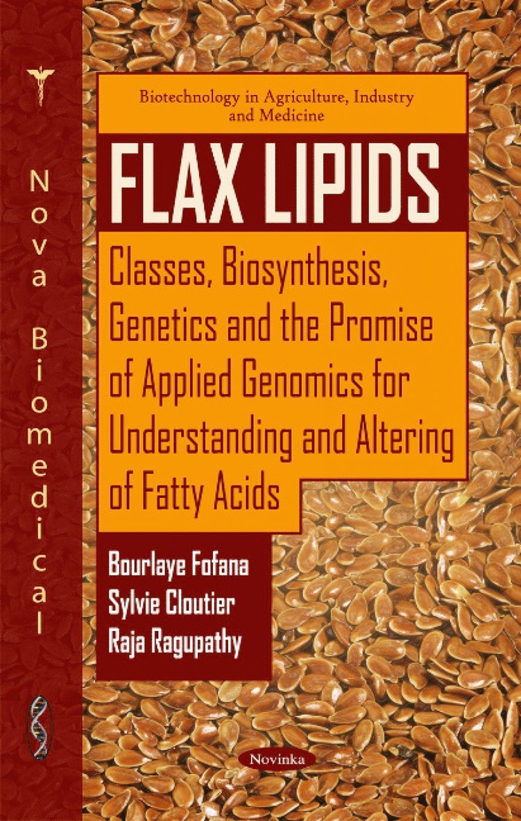 Bourlaye Fofana, Sylvie Cloutier, Raja Ragupathy - Flax Lipids, Häftad