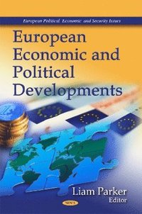 bokomslag European Economic & Political Developments