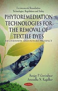 bokomslag Phytoremediation Technologies for the Removal of Textile Dyes