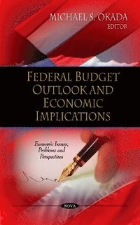 bokomslag Federal Budget Outlook & Economic Implications