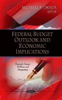 bokomslag Federal Budget Outlook & Economic Implications