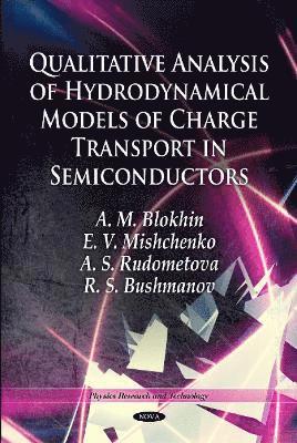 bokomslag Qualitative Analysis of Hydrodynamical Models of Charge Transport in Semiconductors