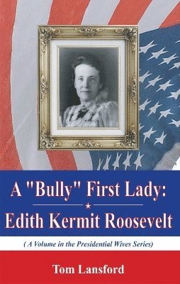 bokomslag "Bully" First Lady