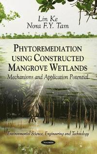 bokomslag Phytoremediation Using Constructed Mangrove Wetlands