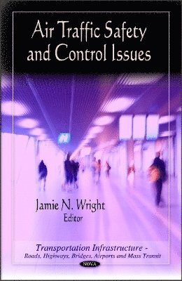 bokomslag Air Traffic Safety & Control Issues