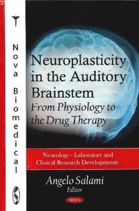 bokomslag Neuroplasticity in the Auditory Brainstem