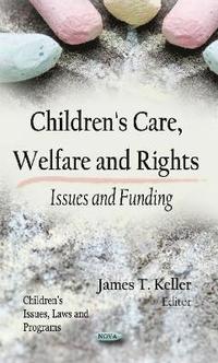 bokomslag Children's Care, Welfare & Rights