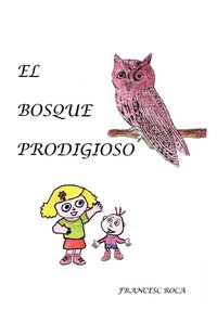 bokomslag Bosque Prodigioso