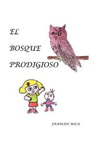 bokomslag Bosque Prodigioso
