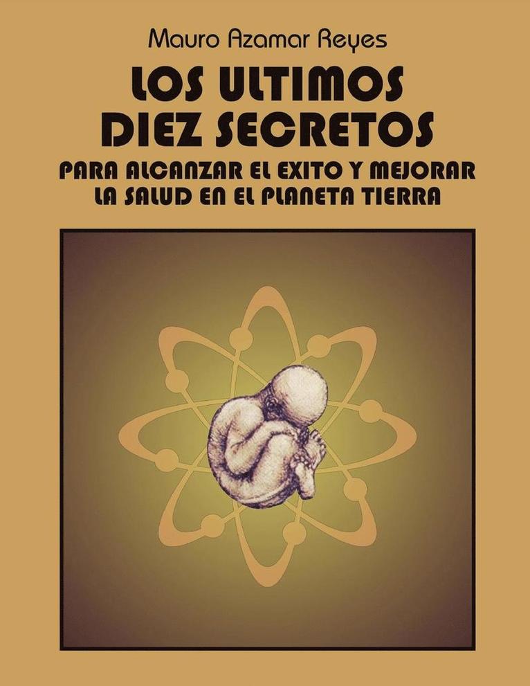 Los Ultimos Diez Secretos 1