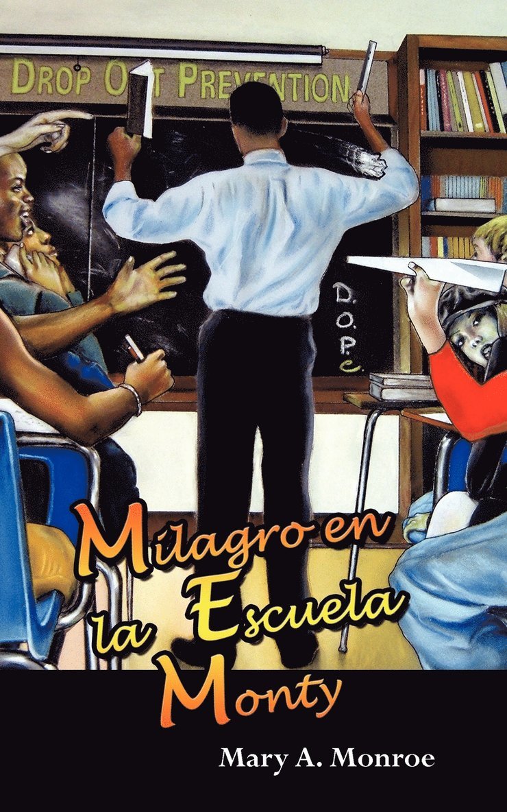 Milagro En La Escuela Monty 1