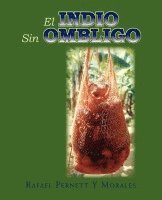 El Indio Sin Ombligo 1