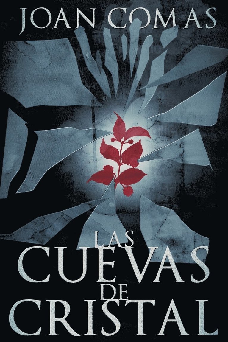 Joan Comas - Cuevas de Cristal, Häftad