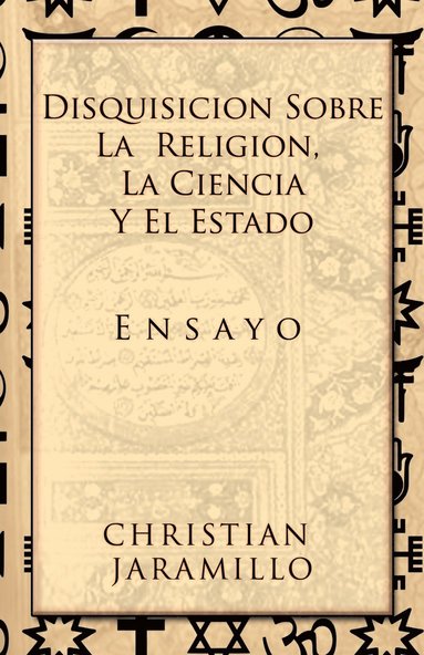 bokomslag Disquisicin sobre la Religin, la Ciencia y el Estado