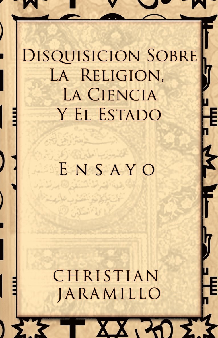 Disquisicin sobre la Religin, la Ciencia y el Estado 1