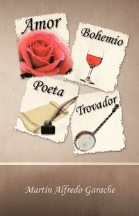bokomslag Amor Bohemio Poeta Trovador