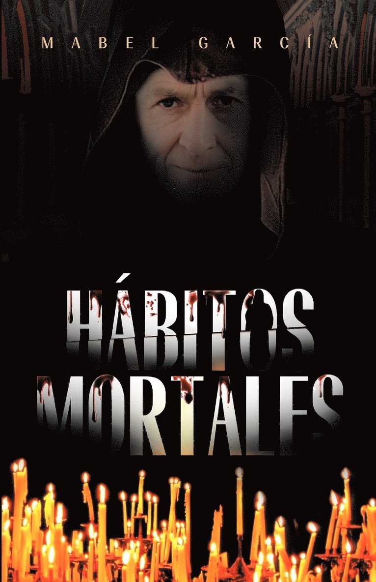 Mabel Garcia - Habitos Mortales, Häftad