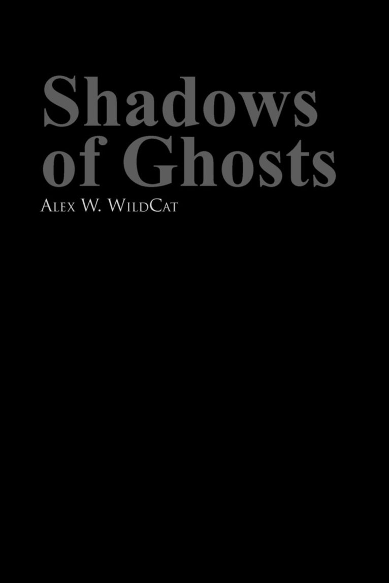 Shadows of Ghosts 1