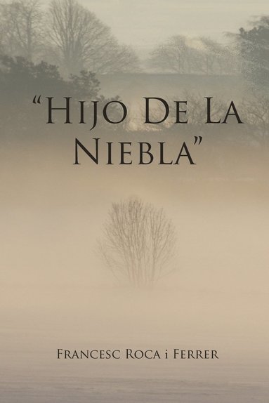 bokomslag Hijo de La Niebla