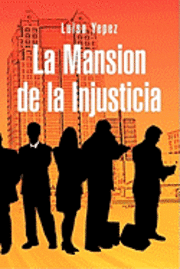 bokomslag La Mansion de La Injusticia