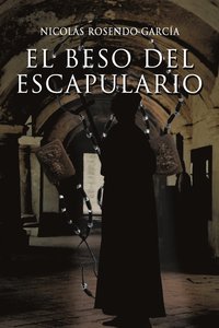 bokomslag El Beso del Escapulario